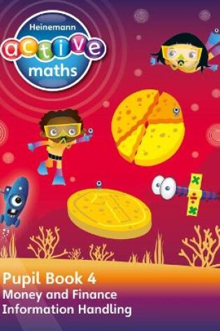Cover of Heinemann Active Maths – Second Level - Beyond Number – Pupil Book 4 – Money, Finance and Information Handling