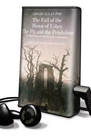 Cover of The Fall of the House of Usher, the Pit and the Pendulum... and Other Tales of Mystery and Imagination