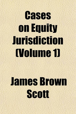 Book cover for Cases on Equity Jurisdiction (Volume 1)