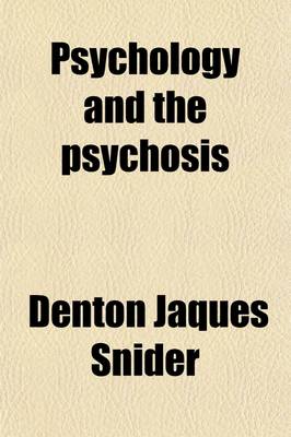 Book cover for Psychology and the Psychosis; Intellect