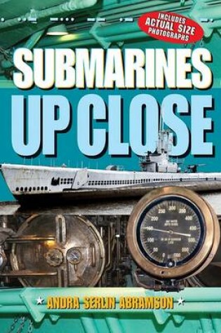 Cover of Submarines Up Close