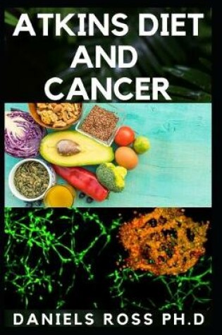 Cover of Atkins Diet and Cancer