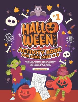 Cover of Halloween Activity Book for Kids Ages 4-8 V.1