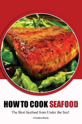 Book cover for How to Cook Seafood
