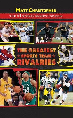 Book cover for The Greatest Sports Team Rivalries