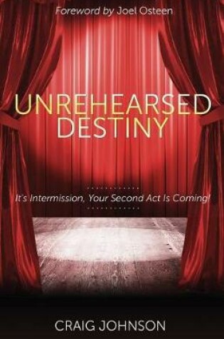 Cover of Unrehearsed Destiny