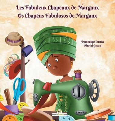 Book cover for Les Fabuleux Chapeaux de Margaux - Os Chapéus Fabulosos de Margaux