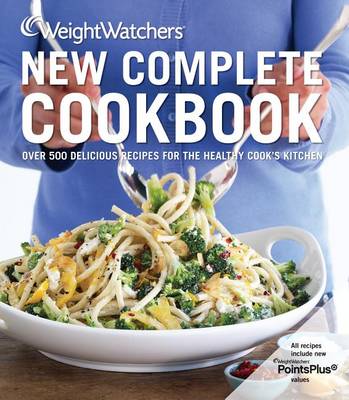 Book cover for Weight Watchers New Complete Cookbook, Fourth Edition