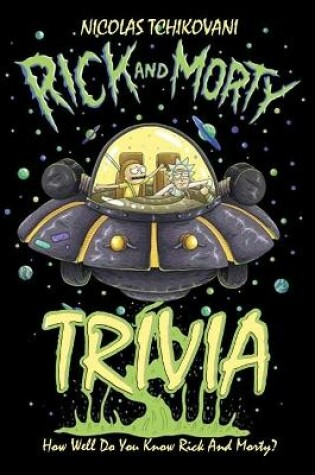 Cover of Rick & Morty Trivia