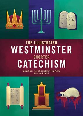 Cover of The Illustrated Westminster Shorter Catechism