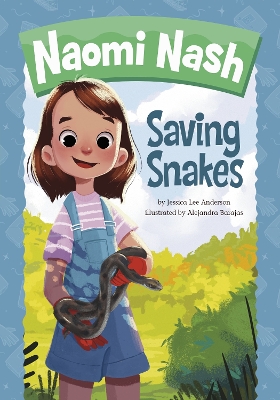 Cover of Naomi Nash Saving Snakes