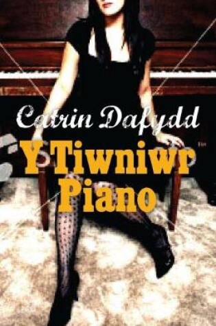 Cover of Tiwniwr Piano, Y