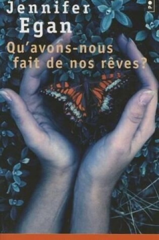 Cover of Qu'avons-Nous Fait de Nos Rves?