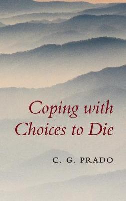 Book cover for Coping with Choices to Die