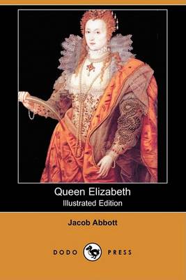 Book cover for Queen Elizabeth (Illustrated Edition) (Dodo Press)