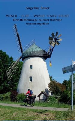 Book cover for Weser - Elbe - Weser-Harz-Heide