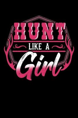 Book cover for Hunt Like a Girl