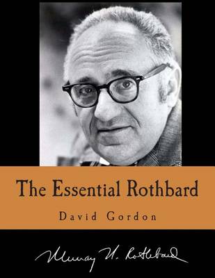 Book cover for The Essential Rothbard (Large Print Edition)