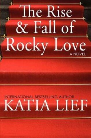 Cover of The Rise and Fall of Rocky Love