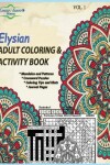 Book cover for Elysian Adult Coloring & Activity Book