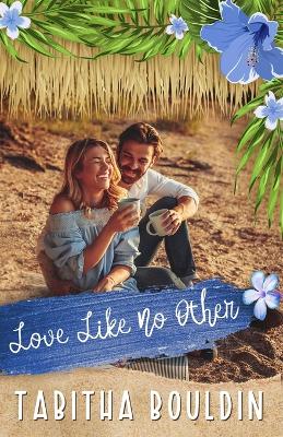 Book cover for Love Like No Other