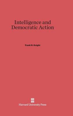 Book cover for Intelligence and Democratic Action