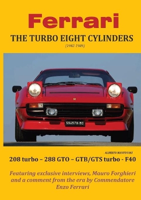 Cover of Ferrari THE TURBO EIGHT CYLINDERS (1982-1989)