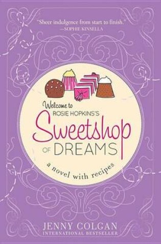 Cover of Sweetshop of Dreams: A Novel with Recipes