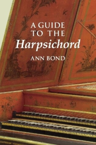 Cover of A Guide to the Harpsichord