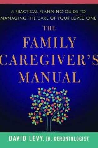 Cover of The Family Caregiver's Manual