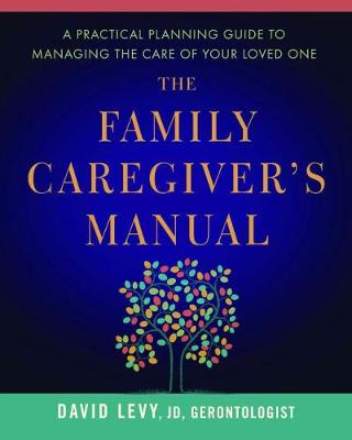 Cover of The Family Caregiver's Manual