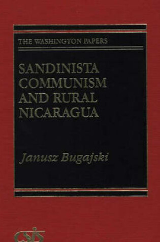 Cover of Sandinista Communism and Rural Nicaragua