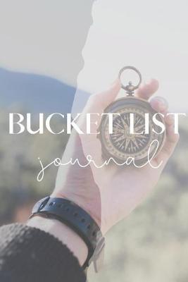 Book cover for Bucket List Journal- Motivational Notebook To Write In-Blank Guided Journal Personal Edition-6"x9"/120 pages Book 1