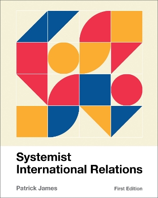 Book cover for Systemist International Relations