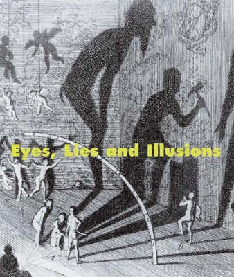 Book cover for The Eyes, Lies and Illusions