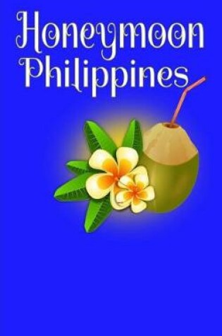 Cover of Honeymoon Philippines
