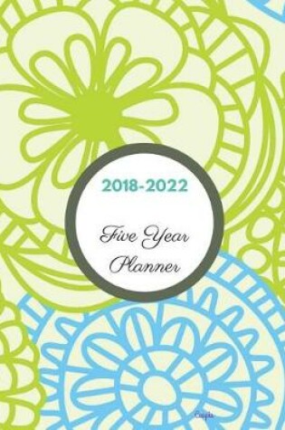 Cover of 2018 - 2022 Caspia Five Year Planner