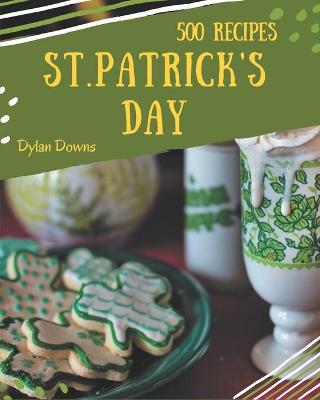 Book cover for 500 St. Patrick's Day Recipes