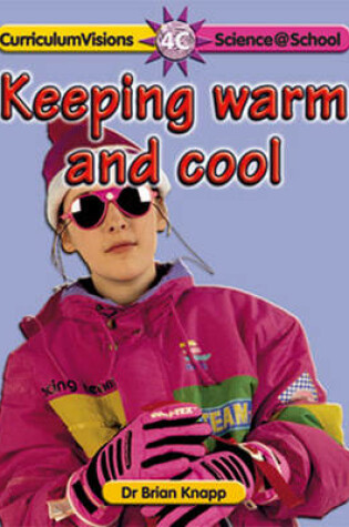 Cover of Keeping Warm and Cool