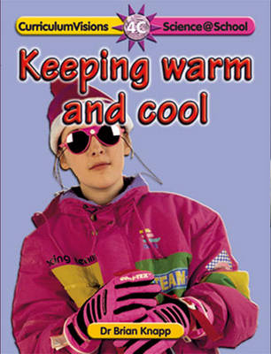 Cover of Keeping Warm and Cool
