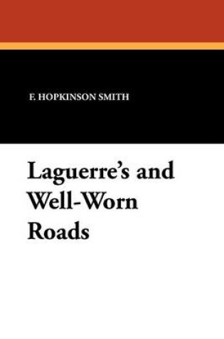 Cover of Laguerre's and Well-Worn Roads