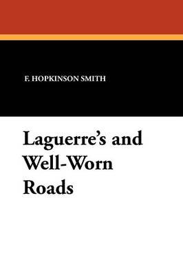 Book cover for Laguerre's and Well-Worn Roads