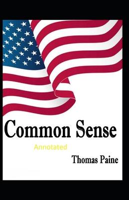 Book cover for Common Sense Original Edition-Thomas Paine(Annotated)