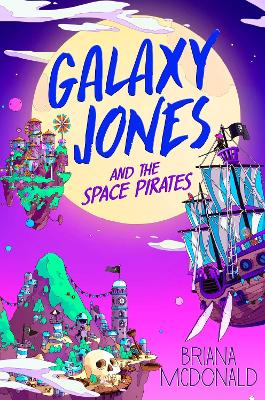 Book cover for Galaxy Jones and the Space Pirates