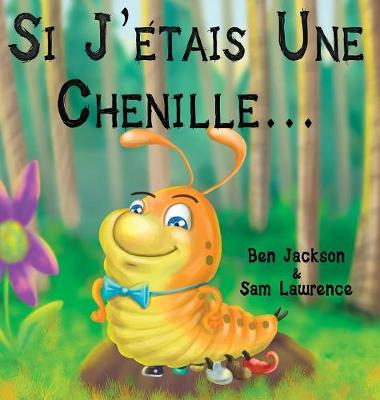 Book cover for Si J'etais Une Chenille?