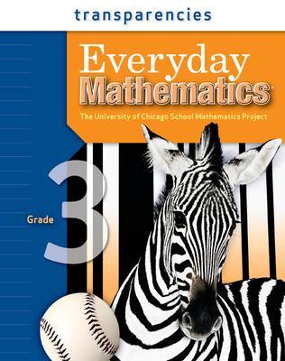Book cover for Everyday Mathematics, Grade 3, Transparencies