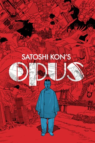 Cover of Satoshi Kon: Opus