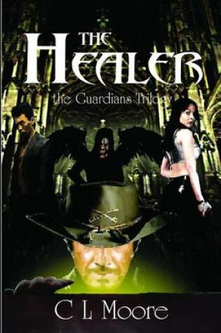 Cover of The Guardians - Book 1- The Healer