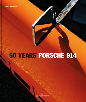 Book cover for 50 Years Porsche 914