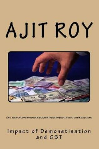 Cover of One Year after Demonetisation in India